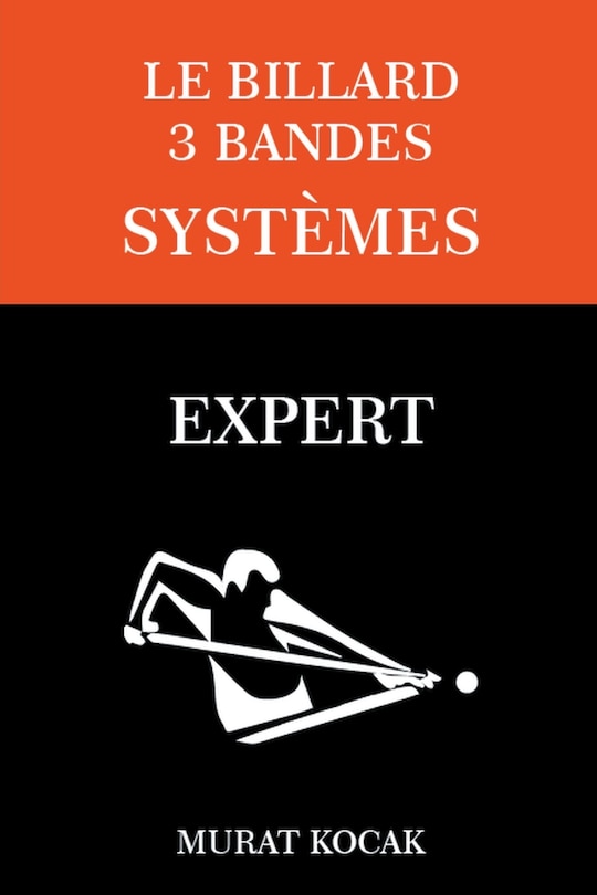 Couverture_Le Billard 3 Bandes Syst&egrave;mes - Expert