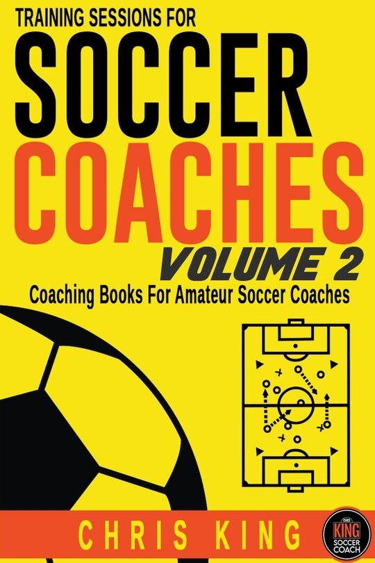 Couverture_Training Sessions For Soccer Coaches Volume 2