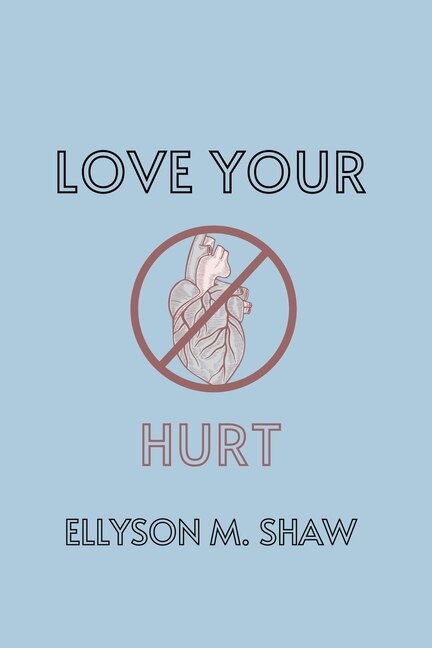 Front cover_Love Your Hurt