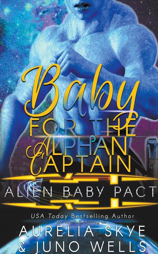 Front cover_Baby For The Alphan Captain