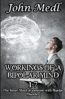 Front cover_Workings of a Bipolar Mind 1-7 Omnibus