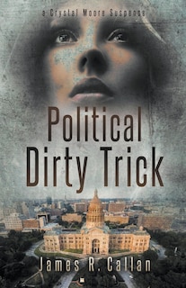Couverture_Political Dirty Trick, A Crystal Moore Suspense