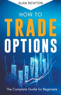 Front cover_How To Trade Options