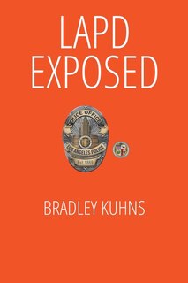 Couverture_LAPD EXPOSED-A Whistleblower Lives to Tell the Tale