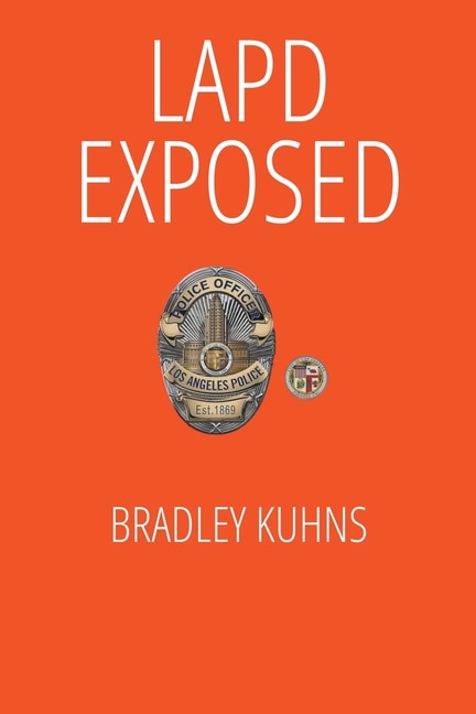 Couverture_LAPD EXPOSED-A Whistleblower Lives to Tell the Tale