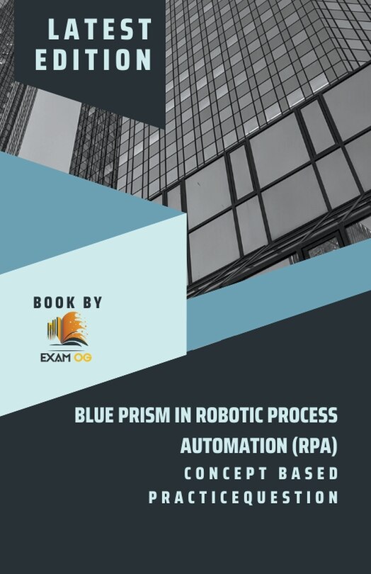 Front cover_Concept Based Practice Question for Blue Prism in Robotic Process Automation (RPA)