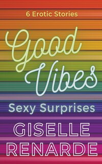 Couverture_Good Vibes, Sexy Surprises