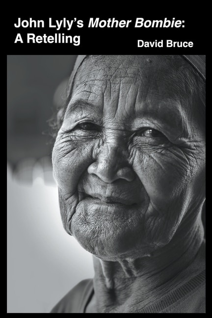 Front cover_John Lyly's Mother Bombie