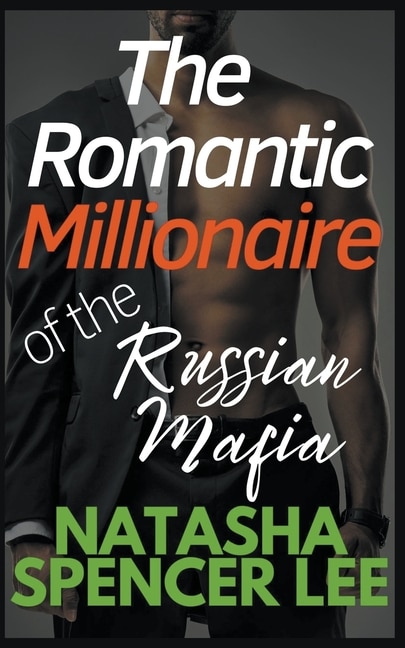 Front cover_The Romantic Millionaire of the Russian Mafia