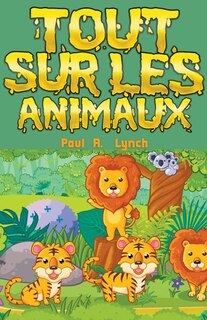 Couverture_Tout sur les animaux