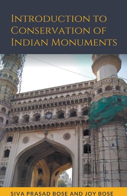 Front cover_Introduction to Conservation of Indian Monuments