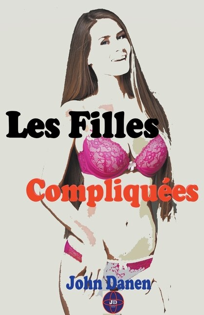 Couverture_Les Filles Compliqu&eacute;es