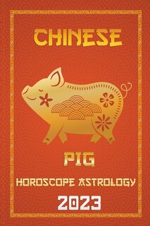 Couverture_Pig Chinese Horoscope 2023