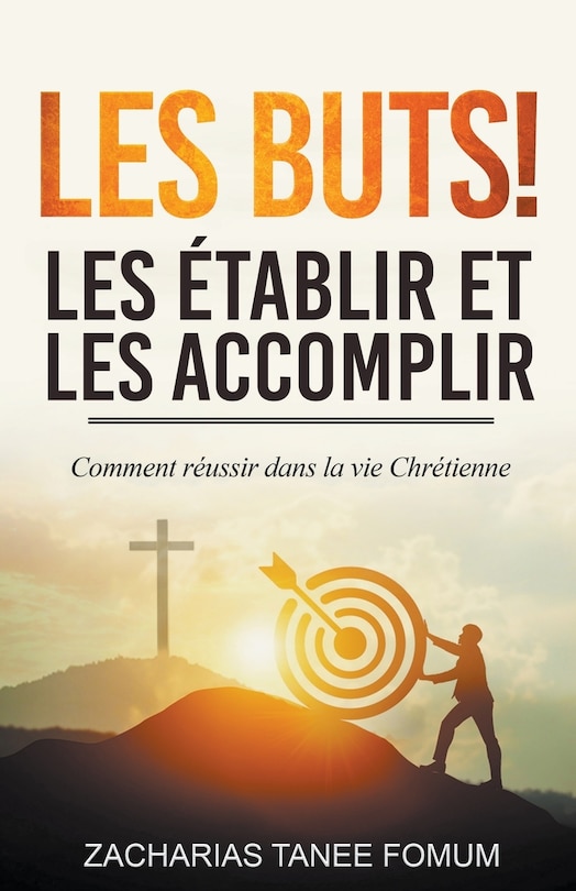Front cover_Les buts! les établir et les accomplir!!