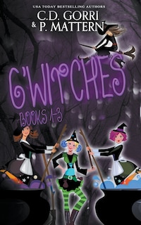 G'Witches: Books 1-3