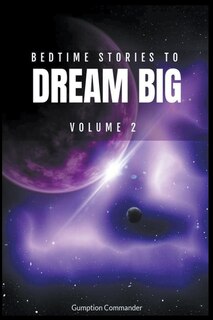 Front cover_Bedtime Stories To Dream Big, Volume 2