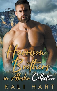 Front cover_The Harrison Brothers in Alaska Collection