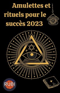 Couverture_Amulettes Et Rituels pour le succès 2023