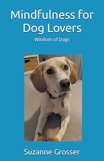 Front cover_Mindfulness for Dog Lovers