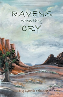 Front cover_Ravens When They Cry