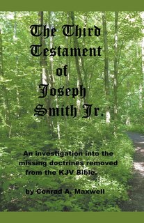 Front cover_The Third Testament of Joseph Smith Jr.