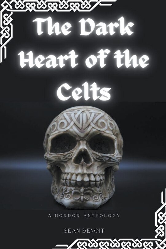 Front cover_The Dark Heart of the Celts