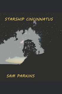 Front cover_Starship Cincinnatus