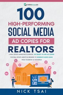 Front cover_100 High-Performing Social Media Ad Copies For Realtors
