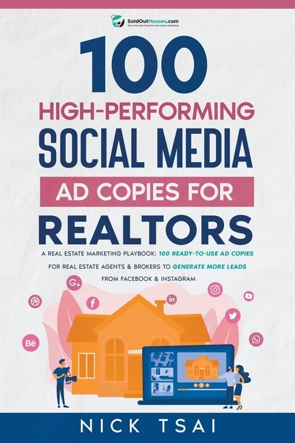 Front cover_100 High-Performing Social Media Ad Copies For Realtors