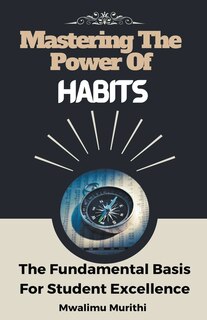 Front cover_Mastering The Power Of Habits