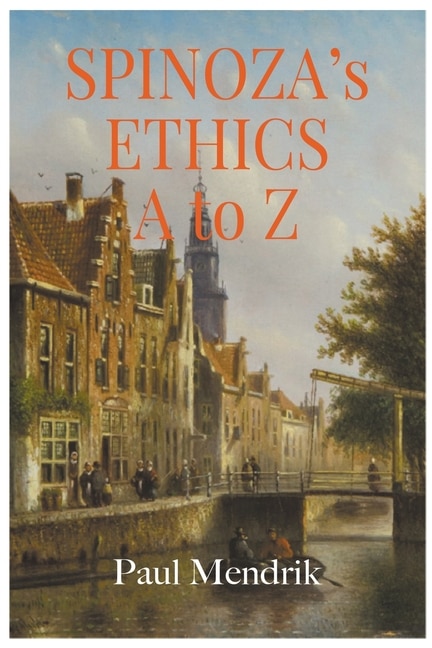 Couverture_Spinoza's Ethics A To Z