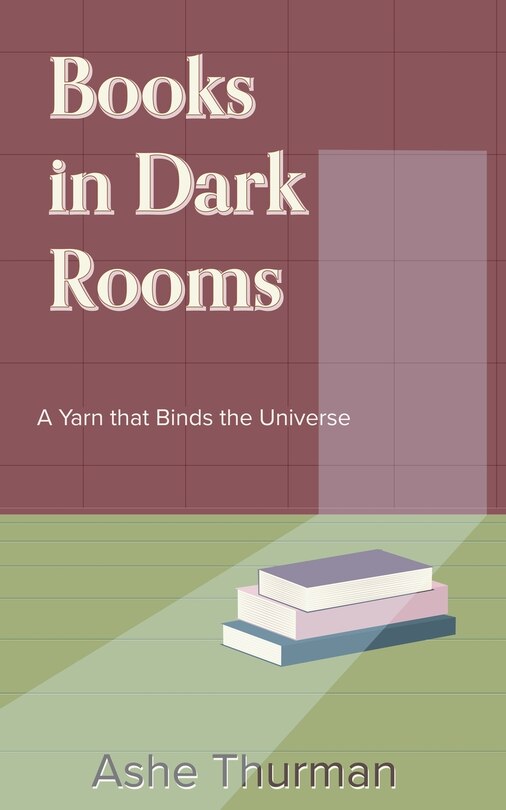Front cover_Books in Dark Rooms