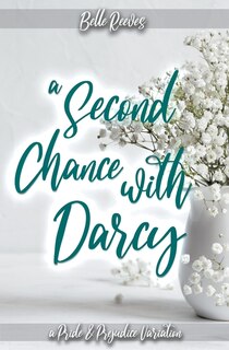 Front cover_A Second Chance With Darcy