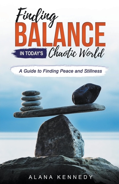 Couverture_Finding Balance in Today's Chaotic World