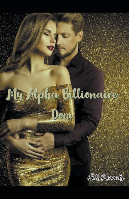 Front cover_My Alpha Billionaire Dom