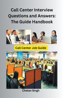 Front cover_Call Center Interview Questions and Answers