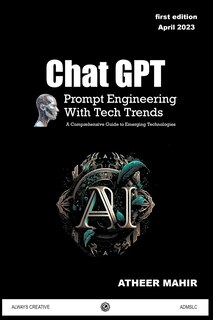 Front cover_Chat GPT Prompt Engineering With Tech Trends