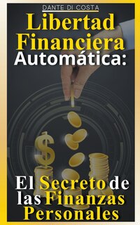 Front cover_Libertad Financiera Automática