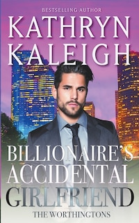Front cover_Billionaire's Accidental Girlfriend