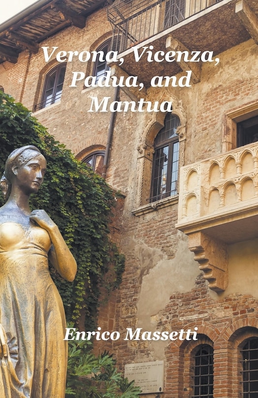 Front cover_Verona, Vicenza, Padua and Mantua