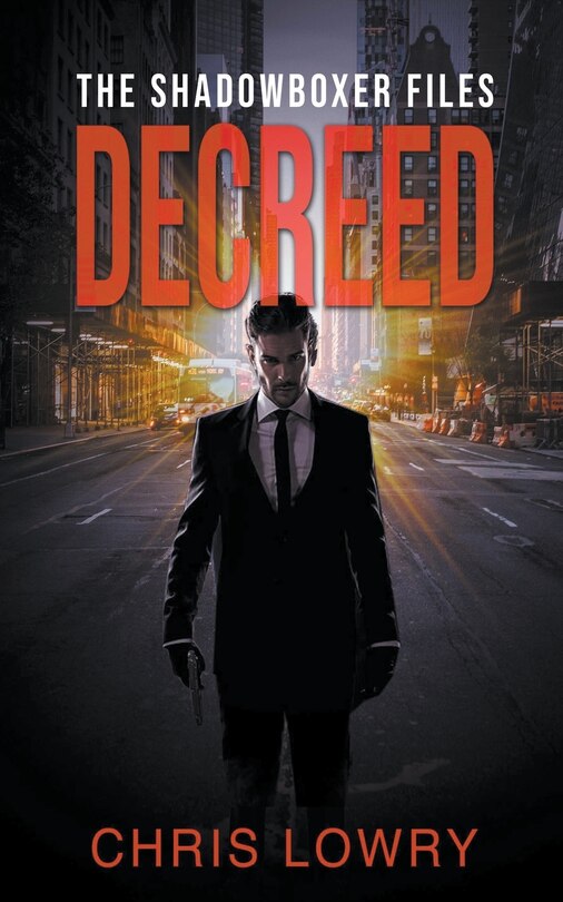 Front cover_Decreed - an action thriller