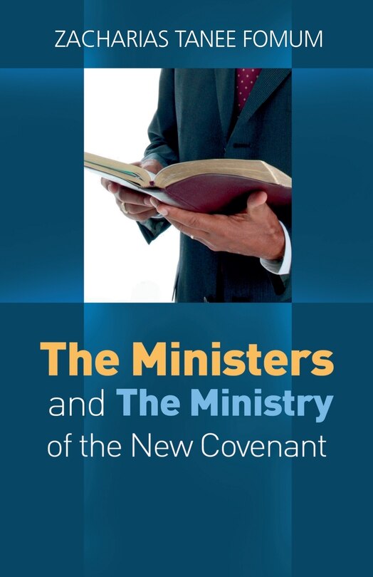 Couverture_The Ministers And The Ministry of The New Covenant
