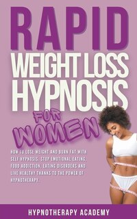 Front cover_Rapid Weight Loss Hypnosis for Women