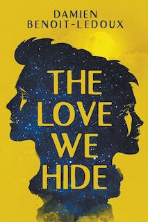 Front cover_The Love We Hide
