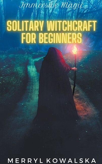 Front cover_Solitary Witchcraft for Beginners