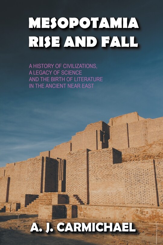 Front cover_Mesopotamia, Rise and Fall