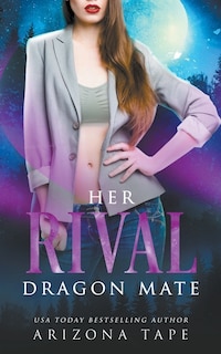 Front cover_Her Rival Dragon Mate