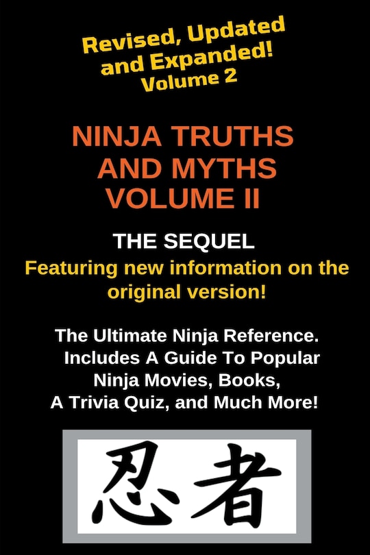 Front cover_Ninja Truths and Myths Volume II. Newly Revised, Updated and Expanded!