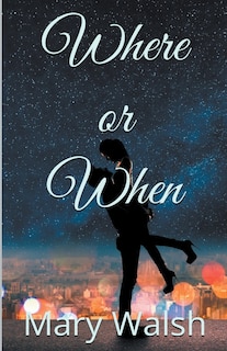 Front cover_Where or When