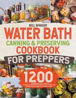 Couverture_Water Bath Canning & Preserving Cookbook for Preppers
